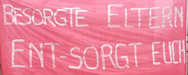Queertreiber-Banner: "Besorgte Eltern, Ent-Sorgt Euch!"